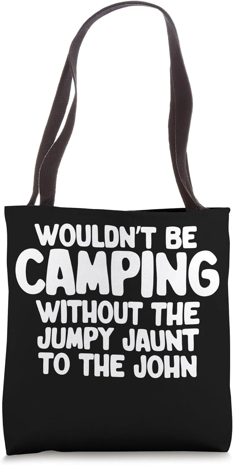 Camper Complaint Outhouse Humor Nature Vacation Travel Tote Bag