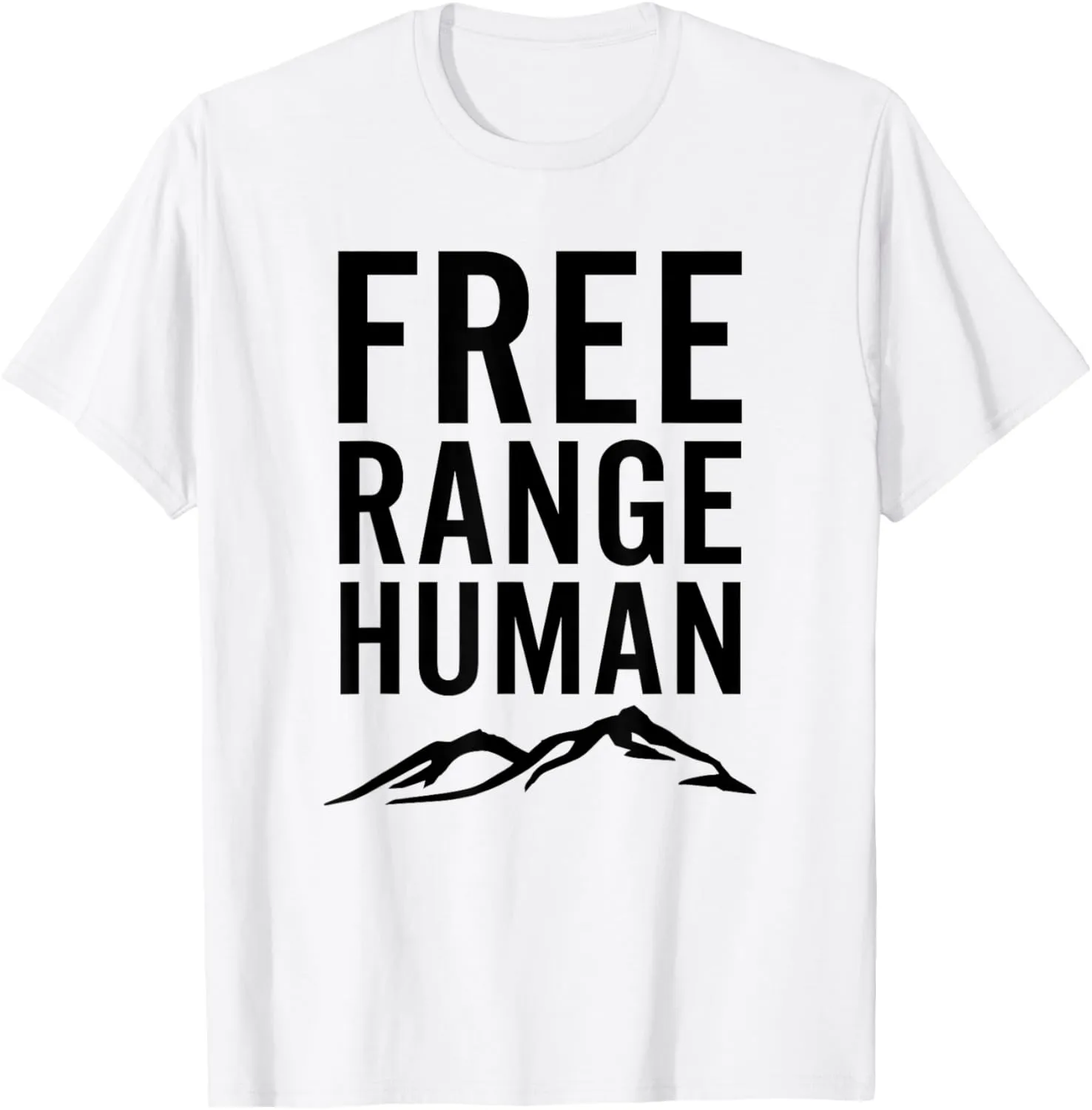 Free Range Human Hiking Camping Mountain Climbing Tshirt T-Shirt
