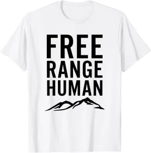 Free Range Human Hiking Camping Mountain Climbing Tshirt T-Shirt