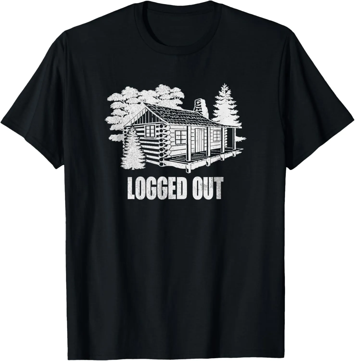 Logged Out Cabin Life Shirt | Funny Mountain Home Gift T-Shirt